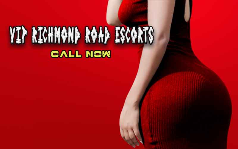 Richmond Road Escorts Service