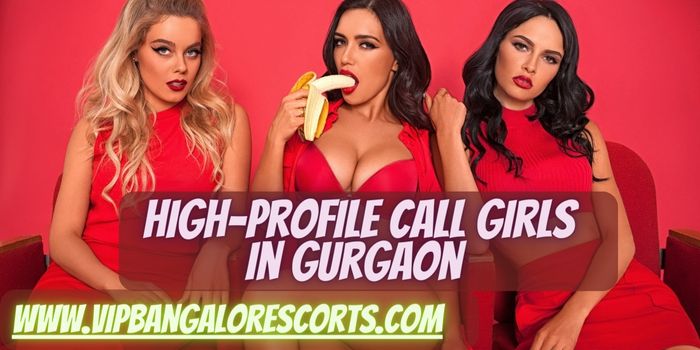 High-Profile Call Girls in Gurgaon